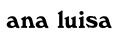 Ana Luisa
