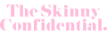 The Skinny Confidential