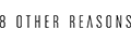 8 Other Reasons logo